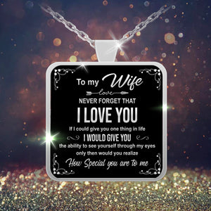 To My Wife - "You Are Special" Silver Pendant Necklace